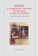 B. Huss, M. Tavoni (dir.), Dante e la dimensione visionariatra medioevo e prima età moderna