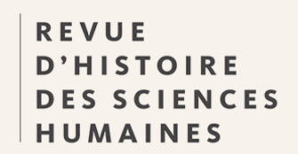 Revue d’histoire des sciences humaines, n° 34 :