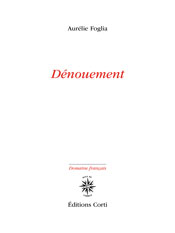 A. Foglia, Dénouement