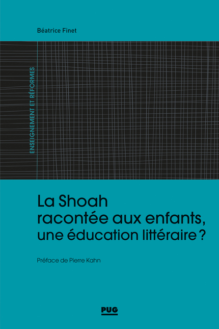 B. Finet, La Shoah racontée aux enfants, une éducation littéraire ?