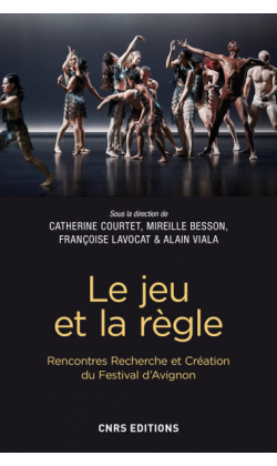 F. Lavocat, C. Courtet , M. Besson, A. Viala (dir.), Le jeu et la règle