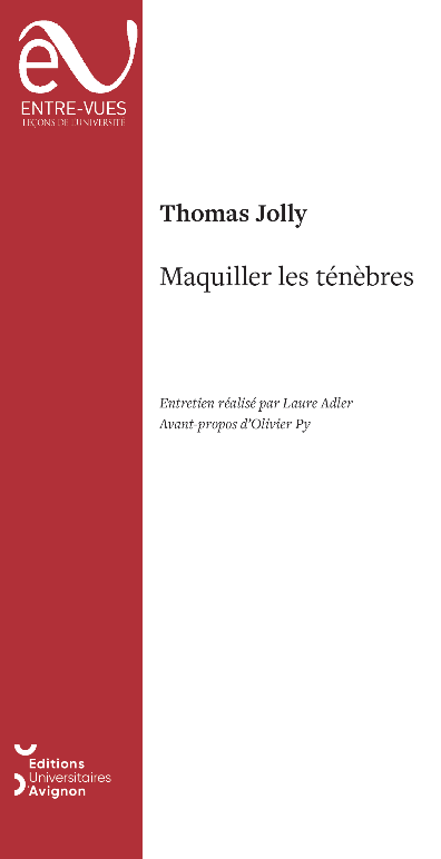 Th. Jolly, Maquiller les ténèbres