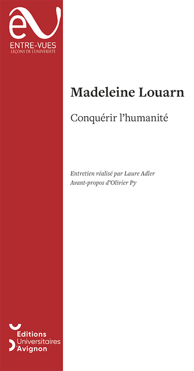 M. Louarn, Conquérir l’humanité