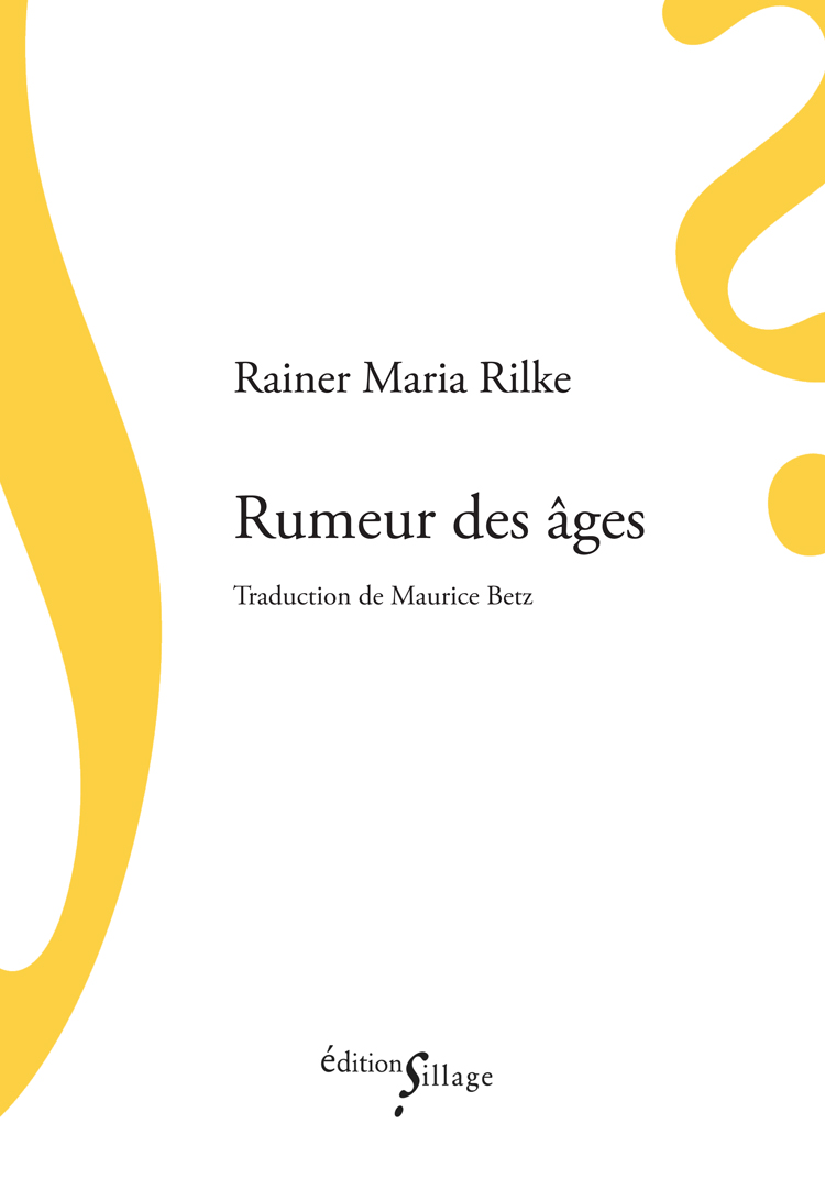 R.M. Rilke, Rumeur des âges