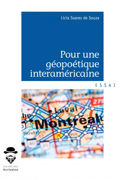 L. Soares de Souza, Pour une géopoétique interaméricaine