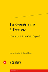 C. Jaquet (dir.), La Générosité à l’œuvre. Hommage à Jean-Marie Beyssade 