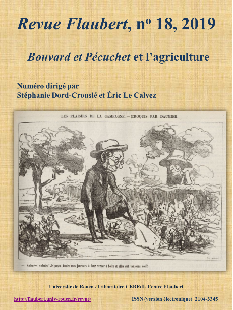 Revue Flaubert, n° 18, Bouvard et Pécuchet et l’agriculture (dir. St. Dord-Crouslé et É. Le Calvez)