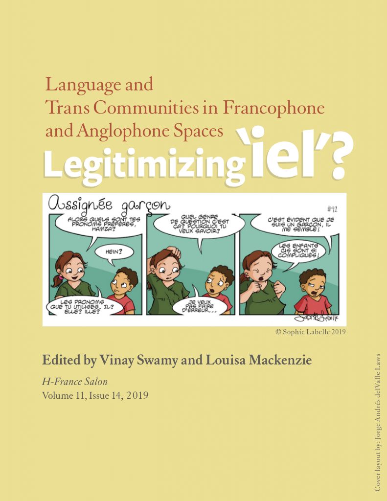 “Legitimizing ‘iel’ ? Language and Trans communities in Francophone and Anglophone Spaces”, H-France Salon, vol.11, n°14