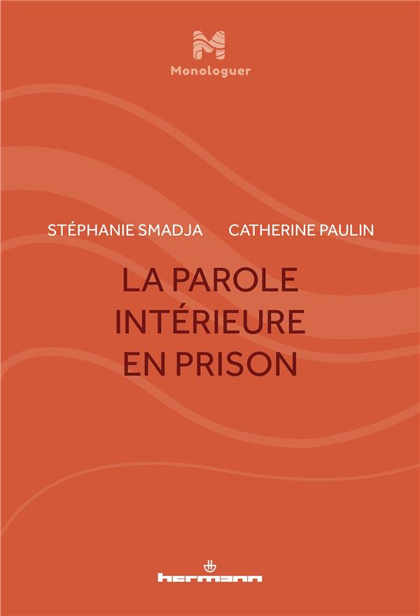 S. Smadja & C. Paulin, La Parole intérieure en prison