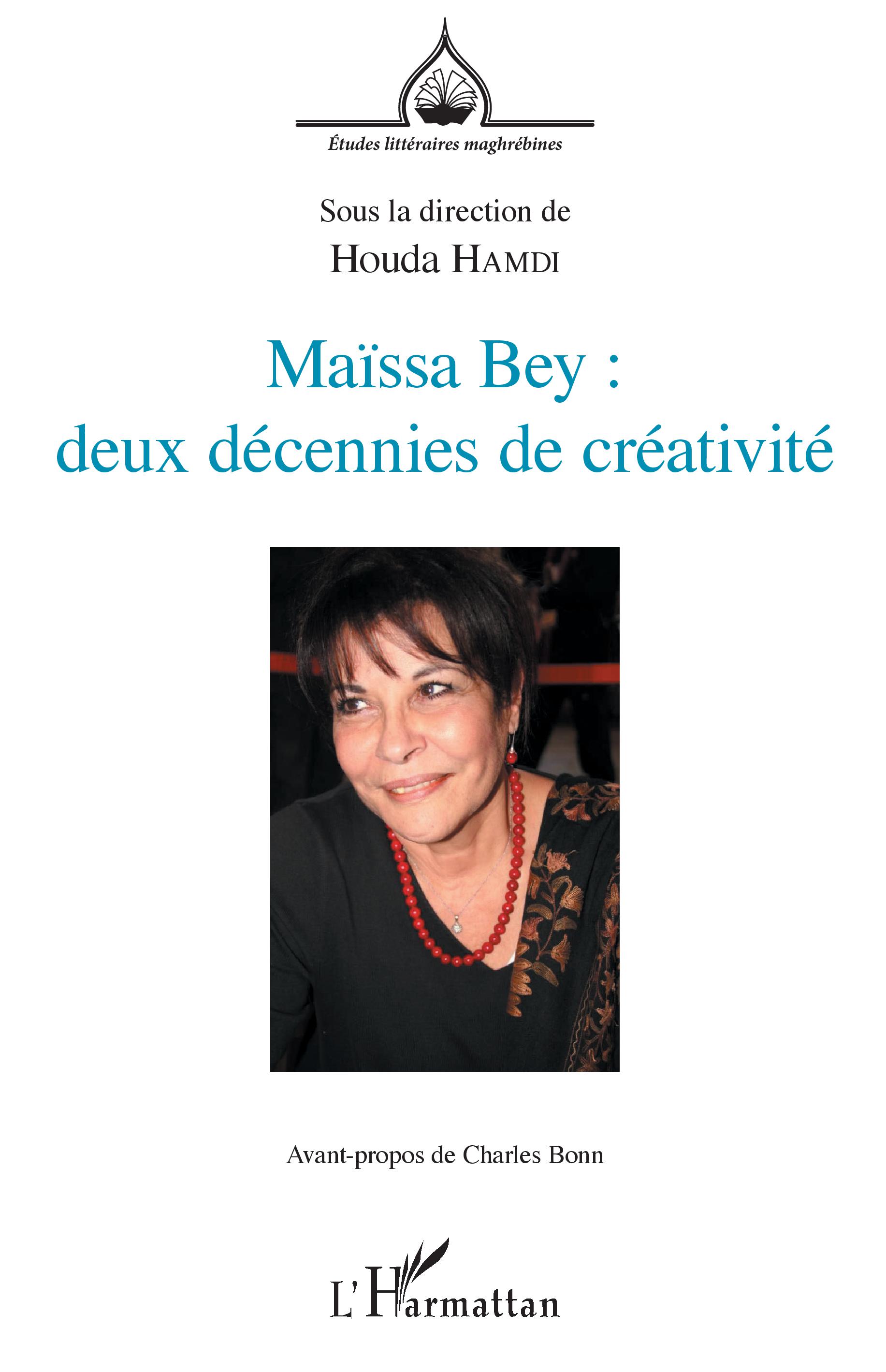 H. Hamdi (éd.), Maïssa Bey: deux décennies de créativité