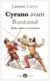 L. Calvié, Cyrano avant Rostand