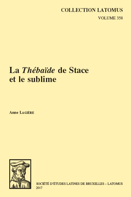 A. Lagière, La «Thébaïde» de Stace et le sublime