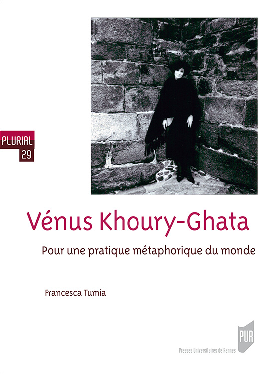 F. Tumia, Vénus Khoury-Ghata. Pour une pratique métaphorique du monde