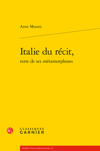 A. Mounic, Italie du récit, terre de ses métamorphoses