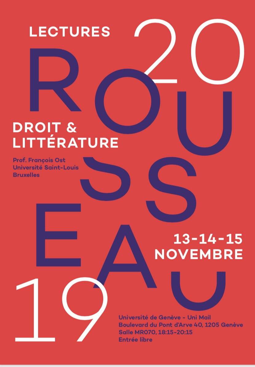 Droit et littérature : Rousseau. Conférences de F. Ost (Genève)