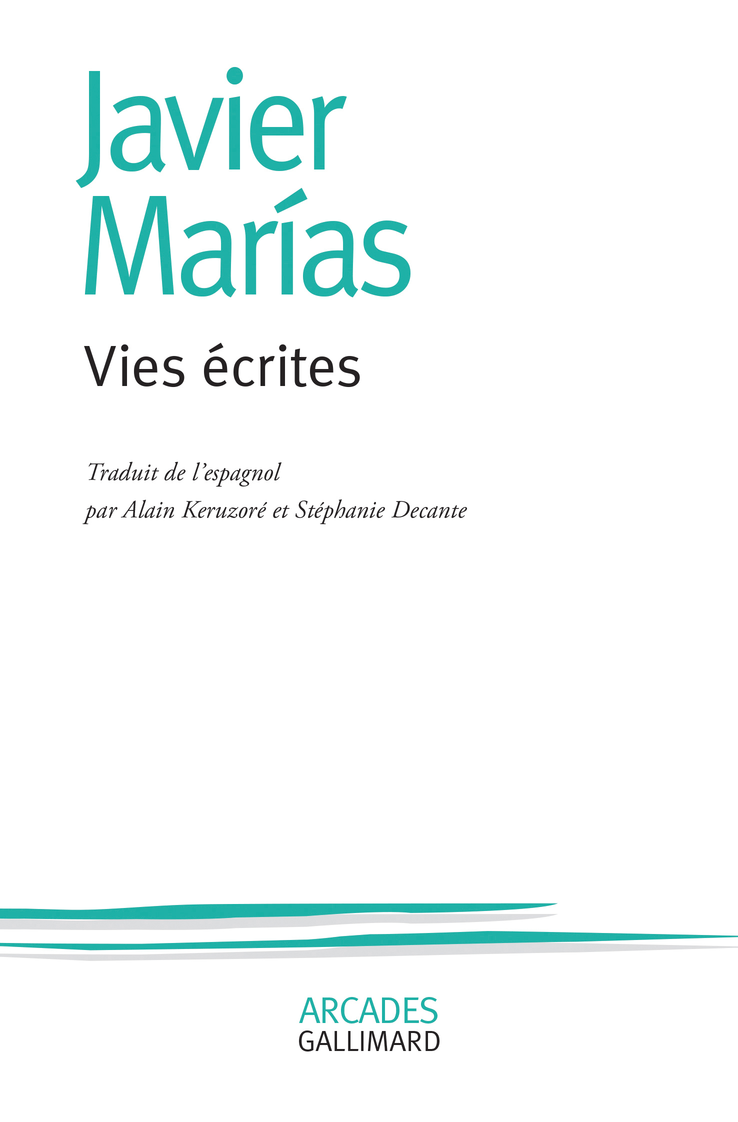 J. Marìas, Vies écrites