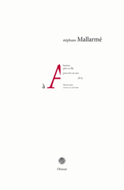 S. Mallarmé, à A. peut-être en vers (éd. P. Magnier)