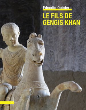 E. Quintero, Le Fils de Gengis Khan