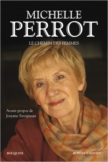 M. Perrot, Le chemin des femmes