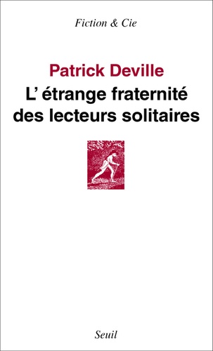 P. Deville, L'Étrange Fraternité des lecteurs solitaires