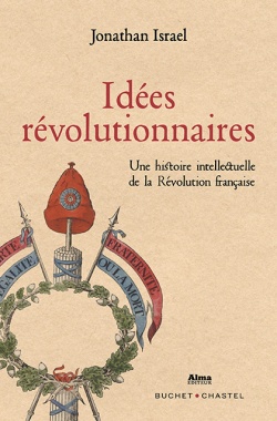 J. Israel, Idées révolutionnaires