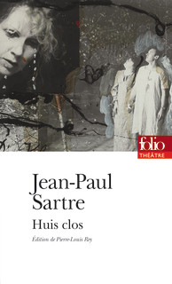 Sartre, Huis clos (éd. P.-L. Rey)