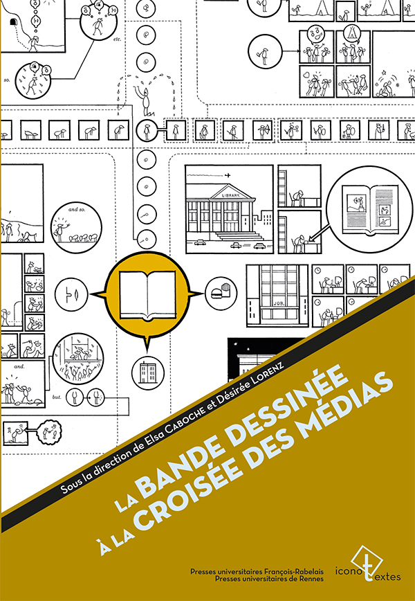 E. Caboche et D. Lorenz (dir.), La Bande dessinée à la croisée des médias