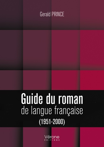 G. Prince, Guide du roman de langue française 1951-2000 (rééd.)