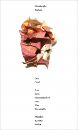 Ch. Tarkos, Das Geld (trad. T. Trzaskalik, postface D. Christoffel)