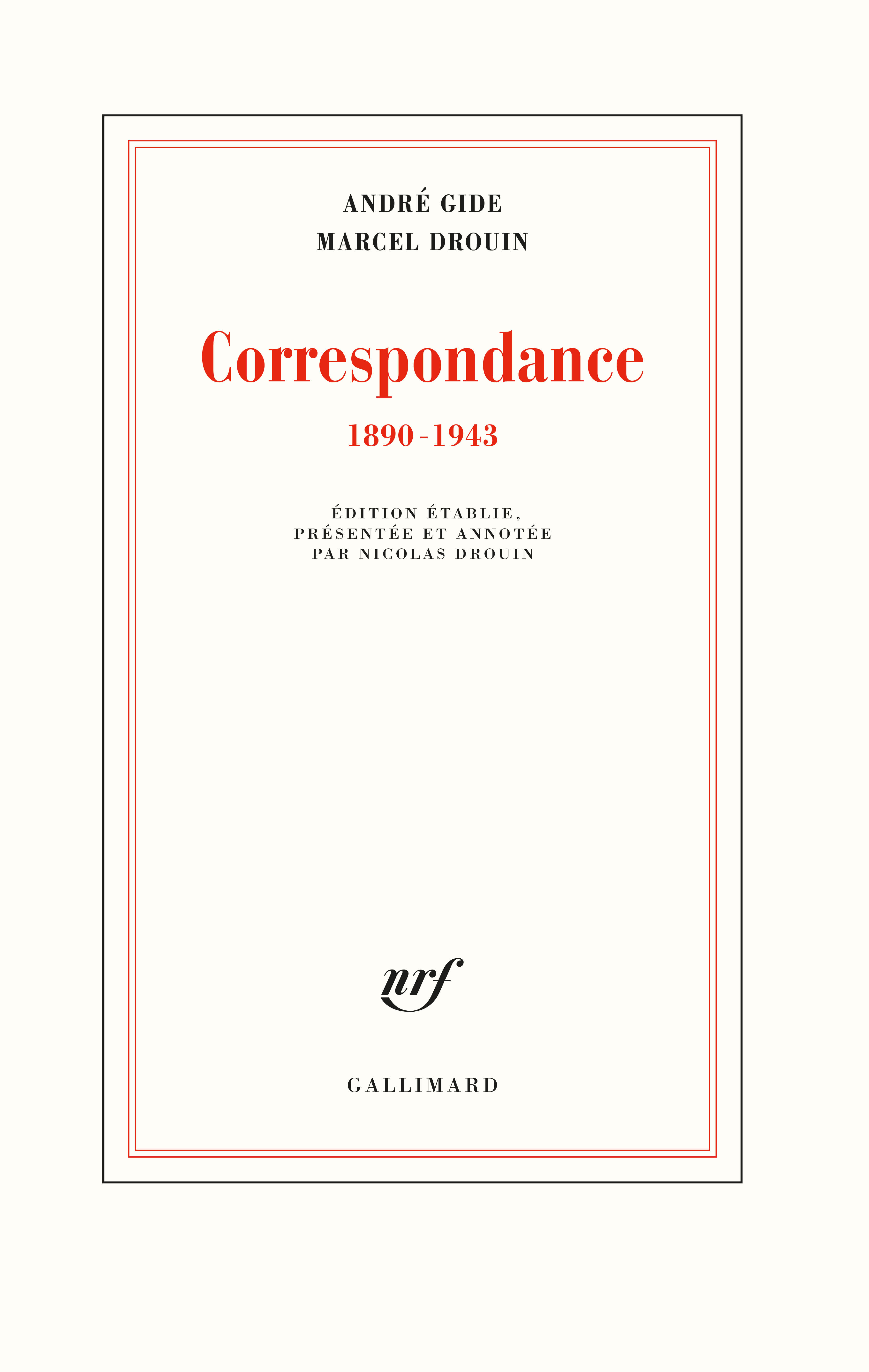 A. Gide – M. Drouin, Correspondance 1890 –1943