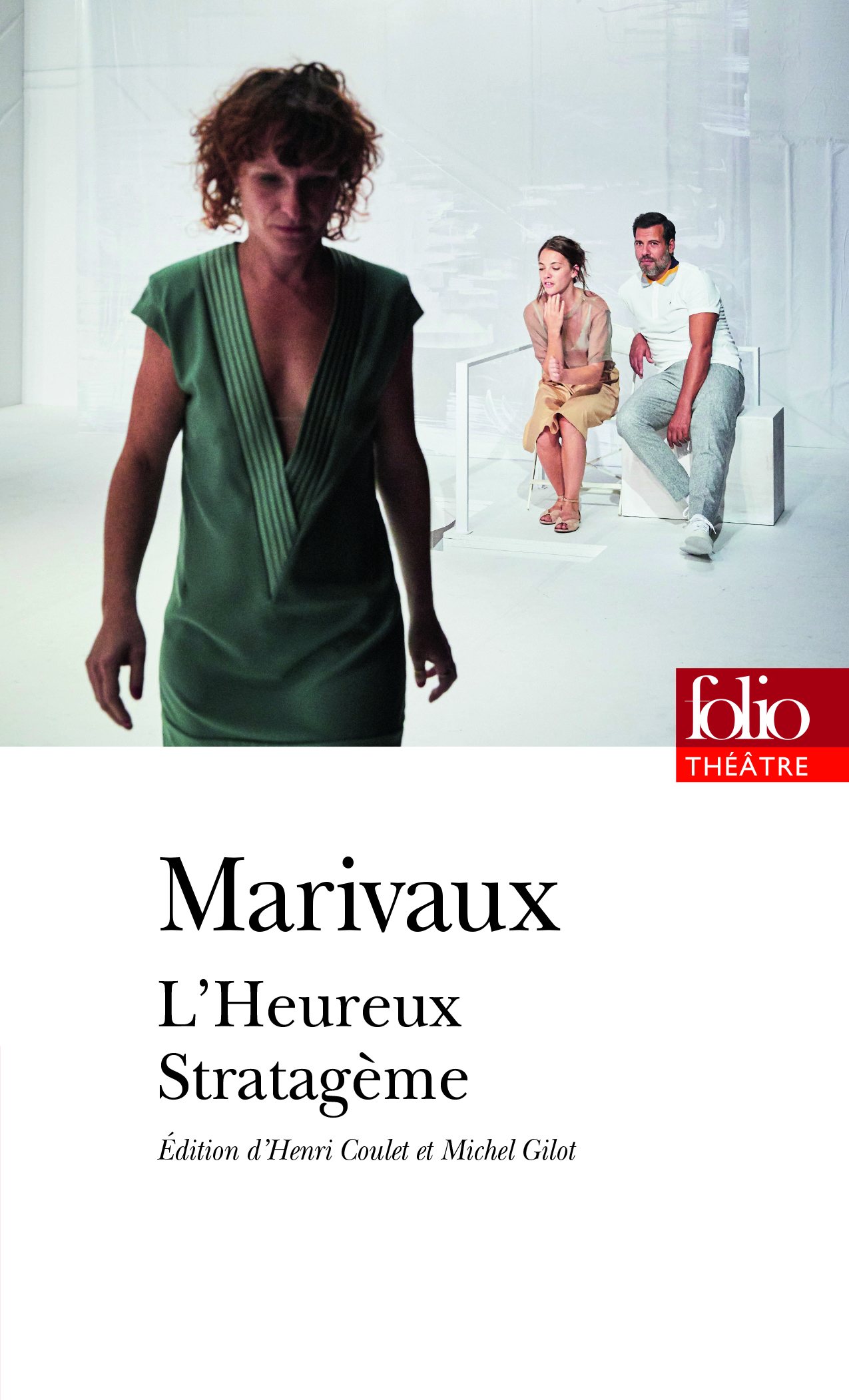 Marivaux, L'Heureux stratagème (éd. H. Coulet, M. Gilot, Folio Théâtre)