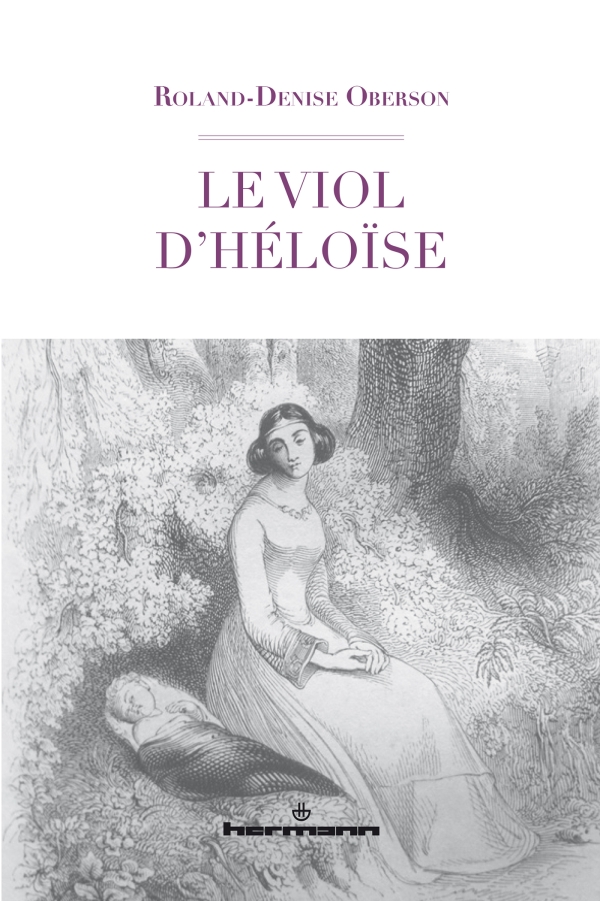 R.-D. Oberson, Le viol d'Héloïse