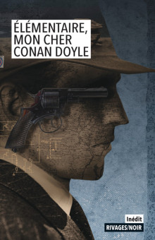 Collectif, Élémentaire mon cher Conan Doyle