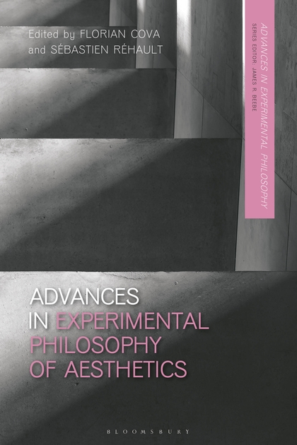 F. Cova, S. Réhault (dir.), Advances in Experimental Philosophy of Aesthetics