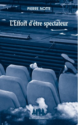 À quoi œuvrent les spectateurs ?