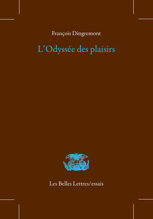 F. Dingremont, L'Odyssée des plaisirs