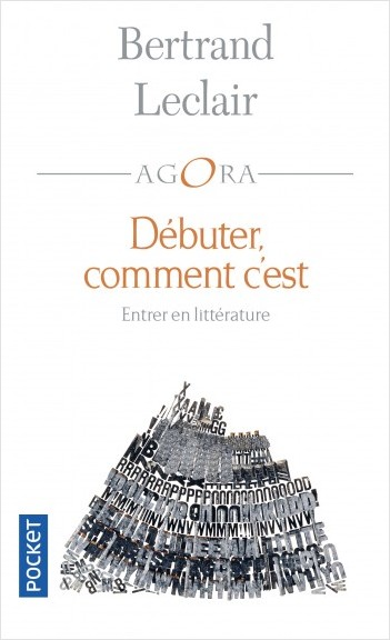B. Leclair, Débuter, comment c'est