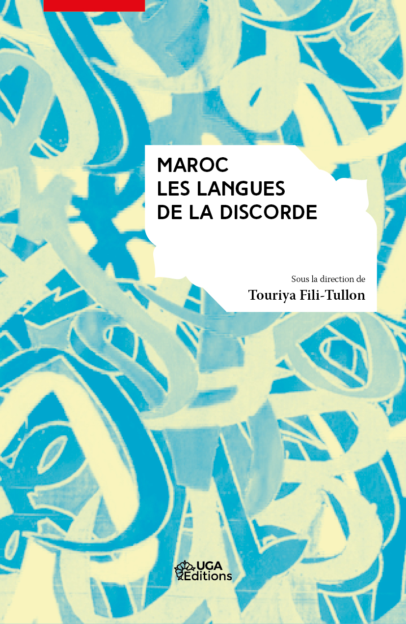 T. Fili-Tullon (dir.), Maroc : Les Langues de la discorde