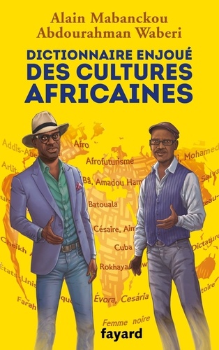 A. Mabanckou, A. A. Waberi, Dictionnaire des cultures africaines