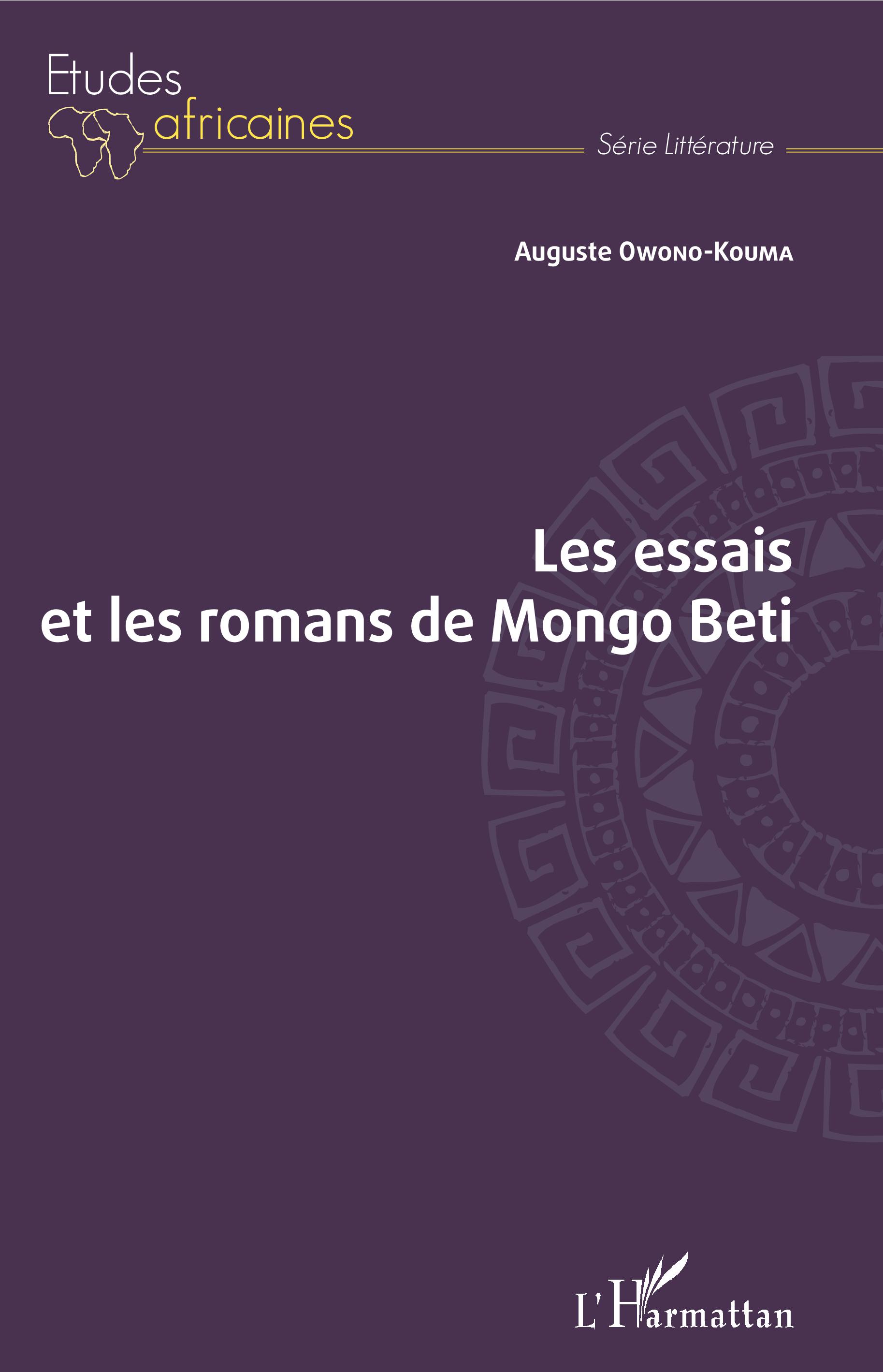 A. Owono-Kouma, Les essais et les romans de Mongo Beti