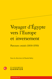 R. Sabry (dir.), Voyager d’Égypte vers l’Europe et inversement. Parcours croisés (1830-1950)