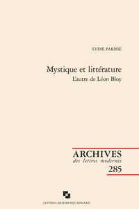 L. Parisse, Mystique et Littérature. L'autre de Léon Bloy