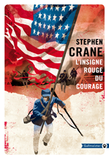 T. Crane, L'Insigne rouge du courage (nouvelle trad.)