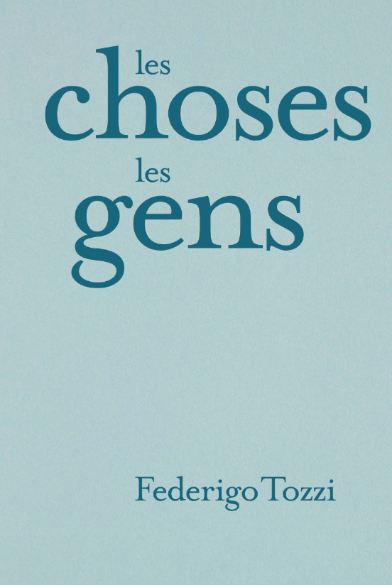 F. Tozzi, Les choses, les gens