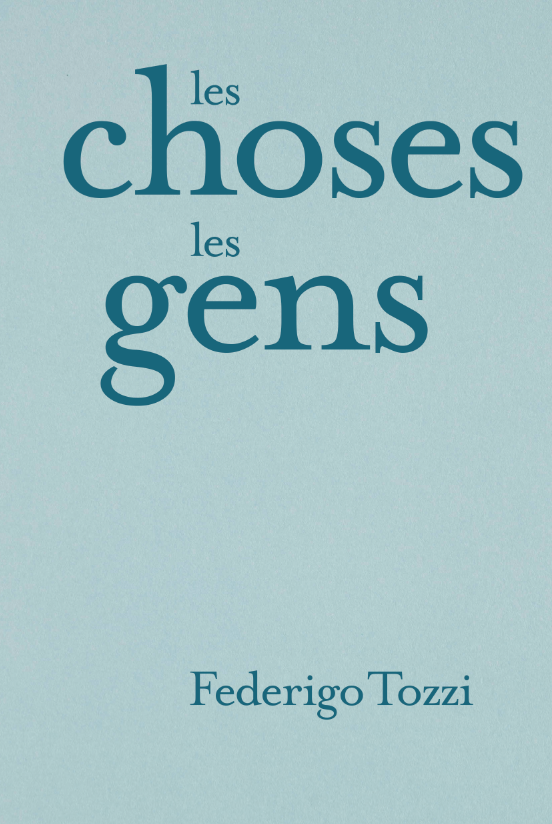 F. Tozzi, Les choses, les gens