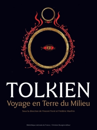 V. Ferré (dir.), Tolkien : voyage en Terre du Milieu