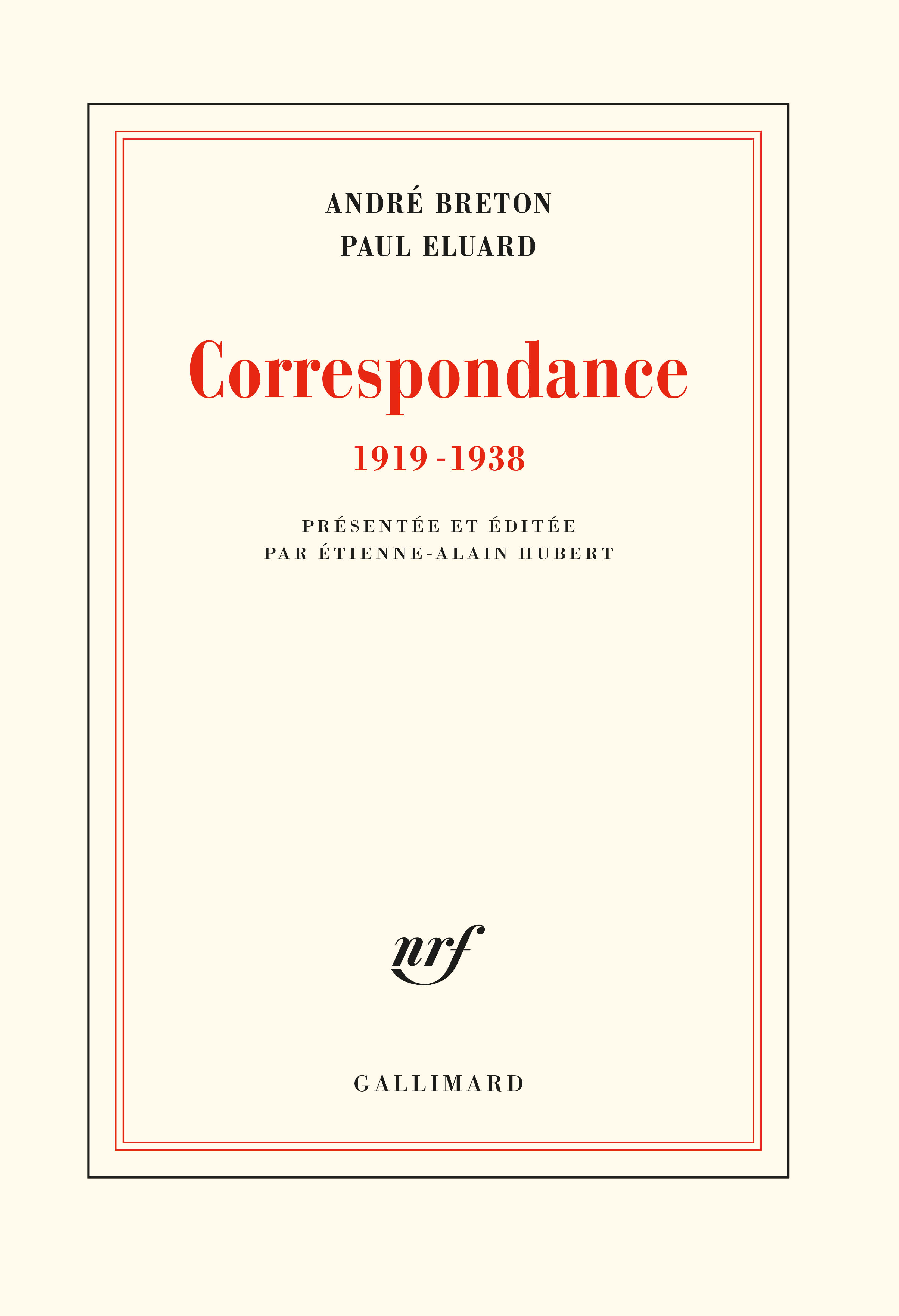 A. Breton, P. Eluard, Correspondance (1919-1938) (éd. É-A. Hubert)