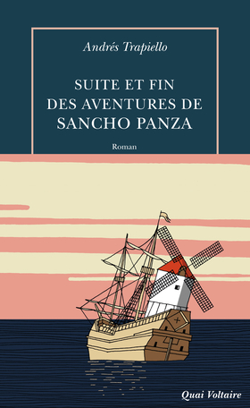A. Trapiello, Suite et fin des aventures de Sancho Panza