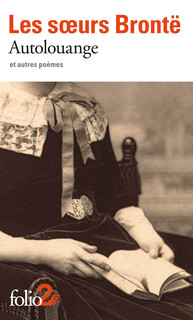  Les soeurs Brontë, Autolouange et autres poèmes (trad. R. Davreu et P. Leyris)