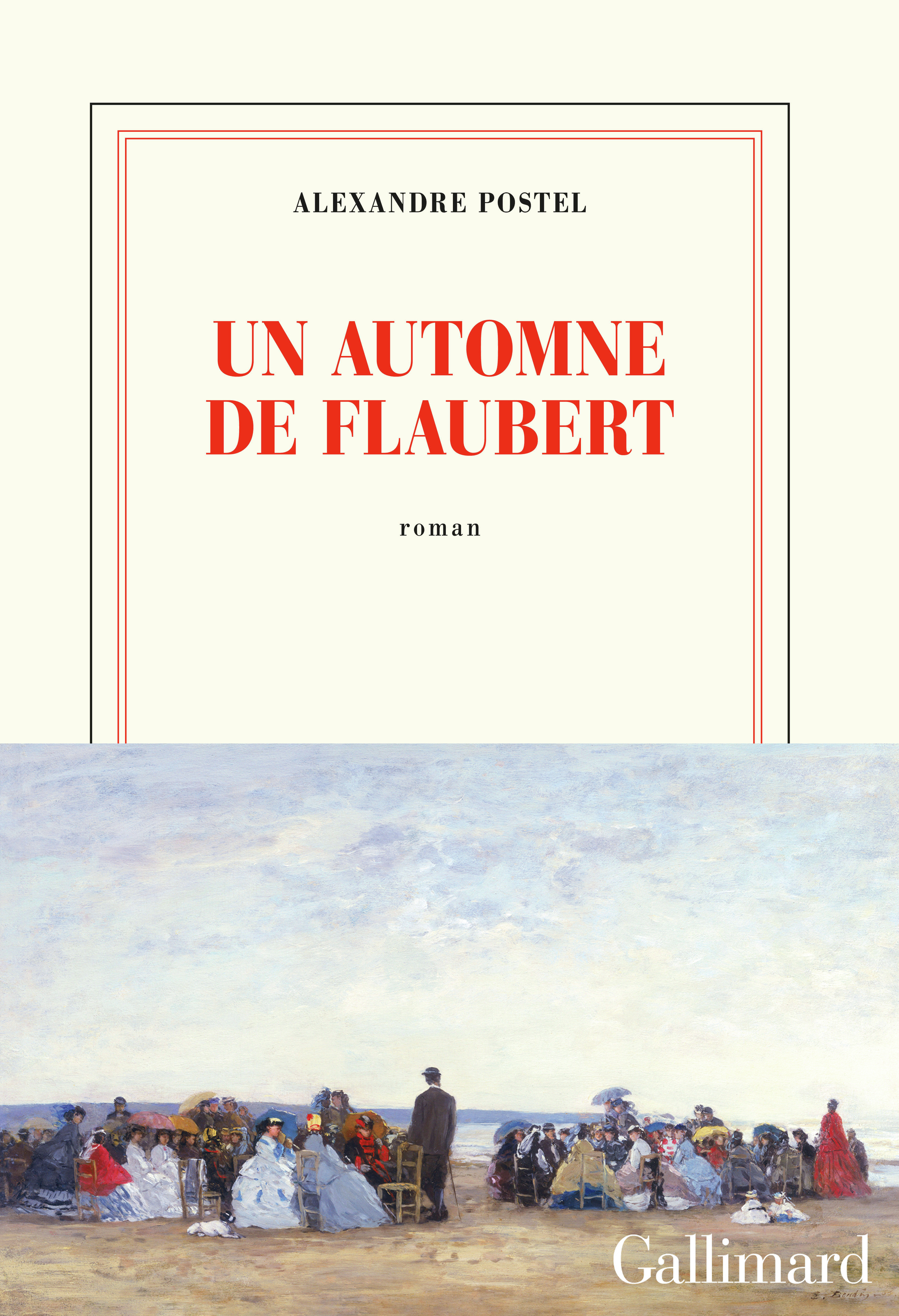 A. Postel, Un automne de Flaubert